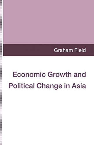 Economic Growth and Political Change in Asia