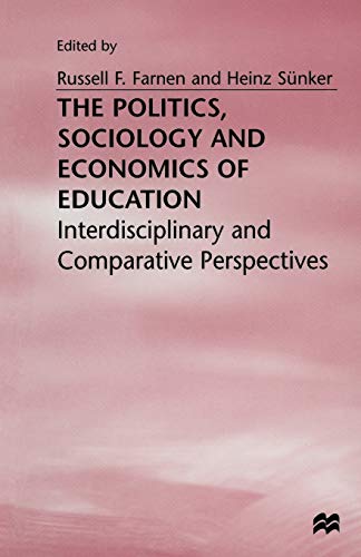 The Politics, Sociology and Economics of Education