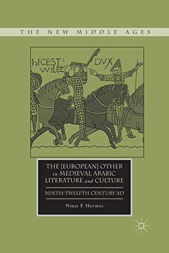 The [European] Other in Medieval Arabic Literature and Culture