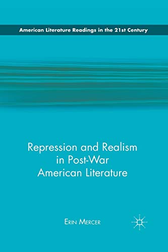 Repression and Realism in Post-War American Literature