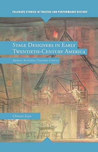 Stage Designers in Early Twentieth-Century America
