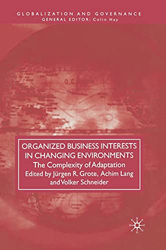 Organized Business Interests in Changing Environments