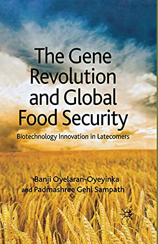 The Gene Revolution and Global Food Security