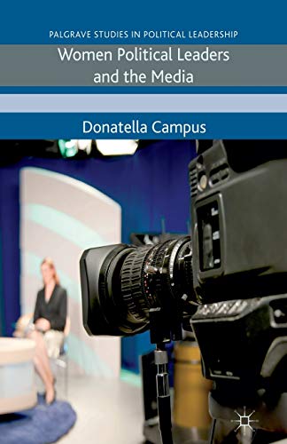 Women Political Leaders and the Media