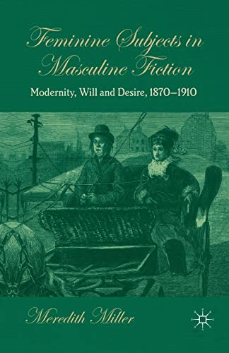 Feminine Subjects in Masculine Fiction