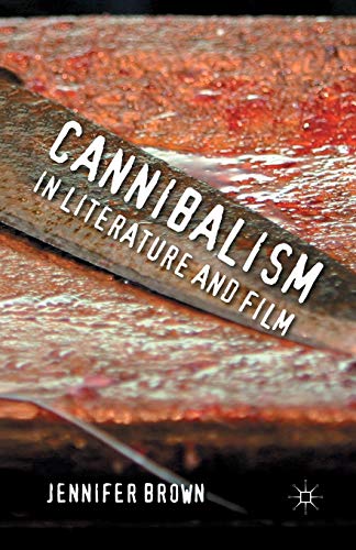 Cannibalism in Literature and Film