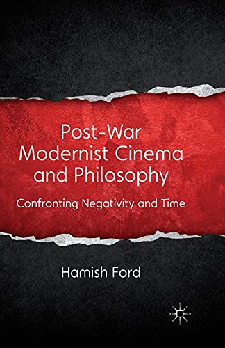 Post-War Modernist Cinema and Philosophy