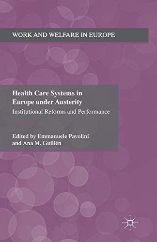 Health Care Systems in Europe under Austerity