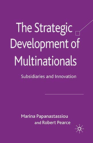 The Strategic Development of Multinationals