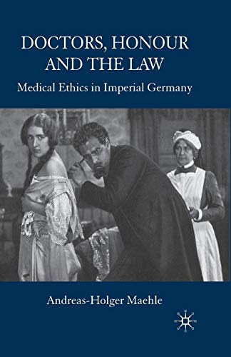 Doctors, Honour and the Law