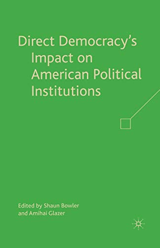 Direct Democracy's Impact on American Political Institutions