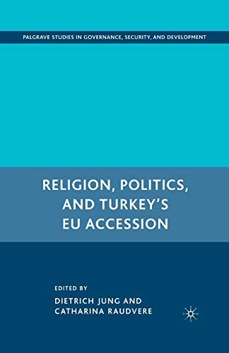 Religion, Politics, and Turkey's EU Accession