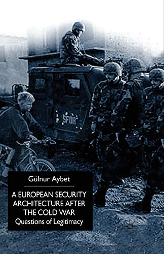 A European Security Architecture after the Cold War