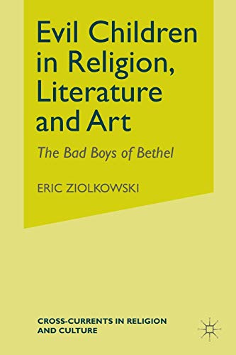 Evil Children in Religion, Literature, and Art