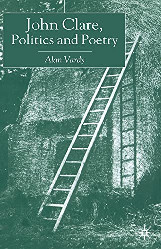 John Clare, Politics and Poetry