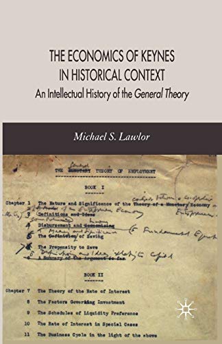 The Economics of Keynes in Historical Context