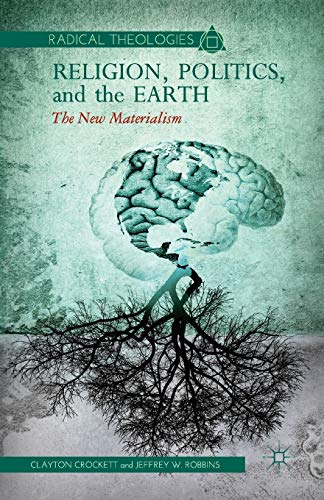 Religion, Politics, and the Earth