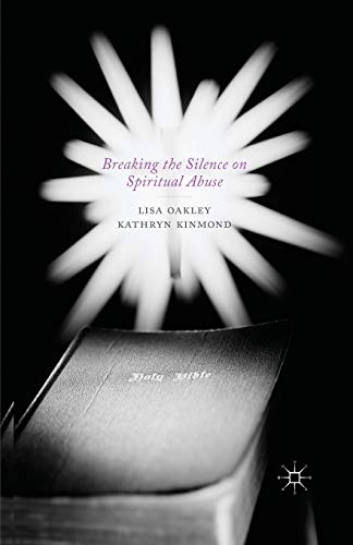 Breaking the Silence on Spiritual Abuse