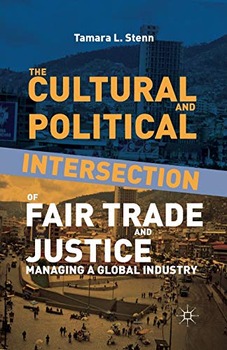 The Cultural and Political Intersection of Fair Trade and Justice