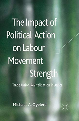 The Impact of Political Action on Labour Movement Strength