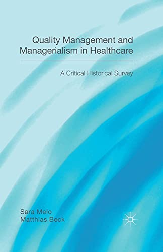 Quality Management and Managerialism in Healthcare