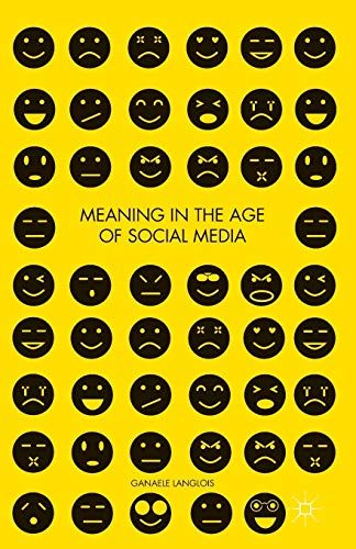 Meaning in the Age of Social Media