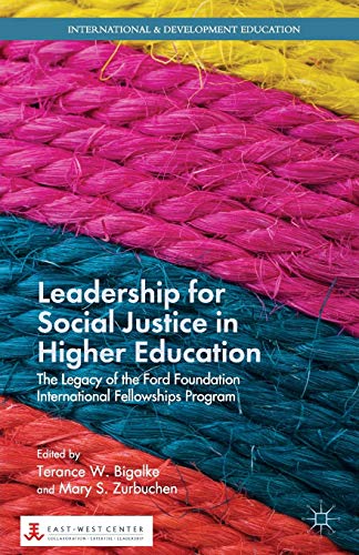 Leadership for Social Justice in Higher Education