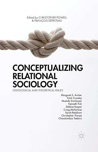 Conceptualizing Relational Sociology