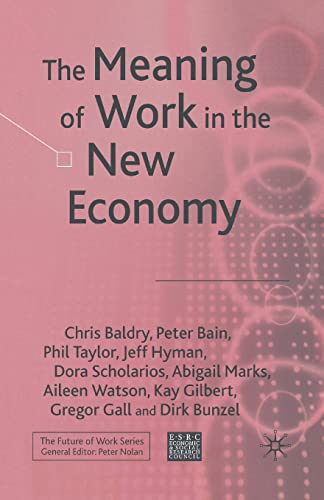 The Meaning of Work in the New Economy