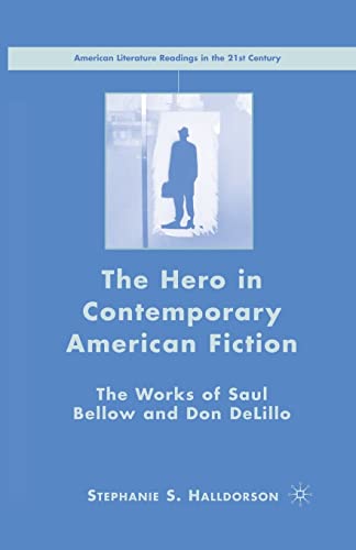 The Hero in Contemporary American Fiction