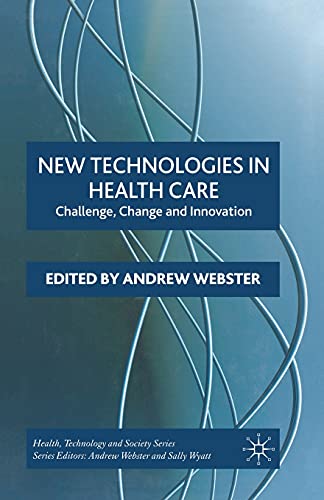 New Technologies in Health Care