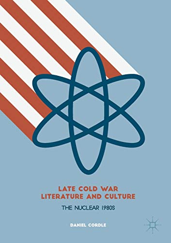 Late Cold War Literature and Culture