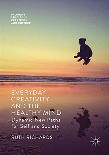 Everyday Creativity and the Healthy Mind