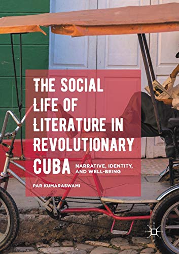 The Social Life of Literature in Revolutionary Cuba