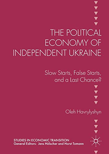 The Political Economy of Independent Ukraine