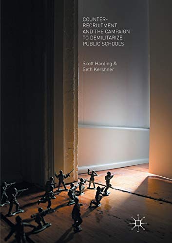Counter-Recruitment and the Campaign to Demilitarize Public Schools