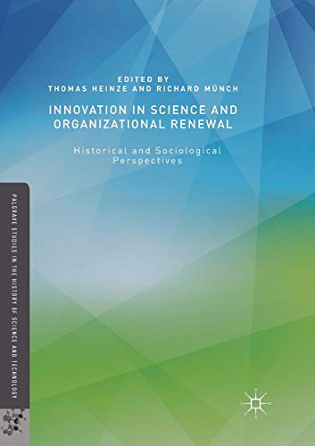 Innovation in Science and Organizational Renewal