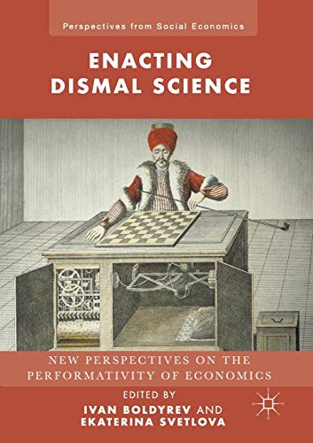 Enacting Dismal Science