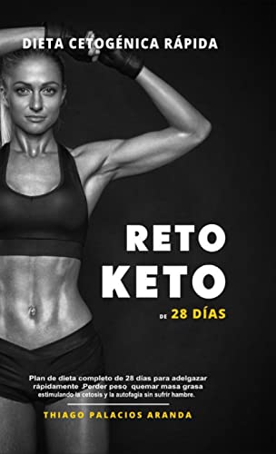 Dieta Cetogénica 'Rápida' - RETO KETO DE 28 DÍAS