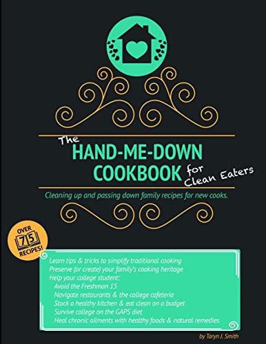 The Hand-Me-Down Cookbook for Clean Eaters