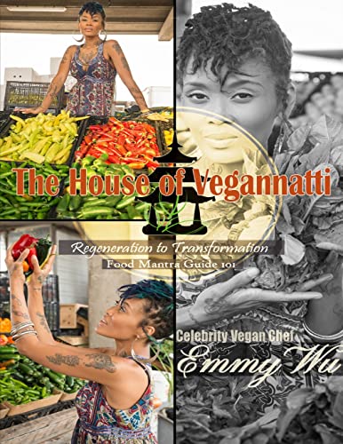 The House of Vegannatti  Food Mantra  Guide  101