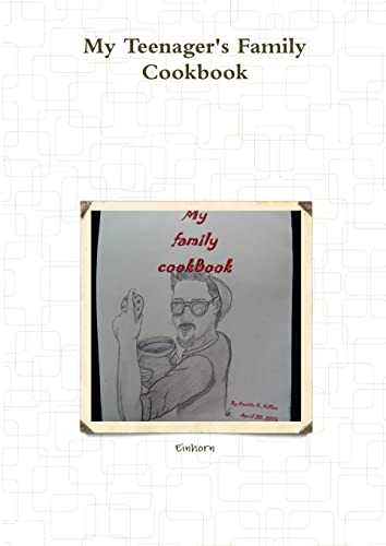 My Teenager's Family Cookbook