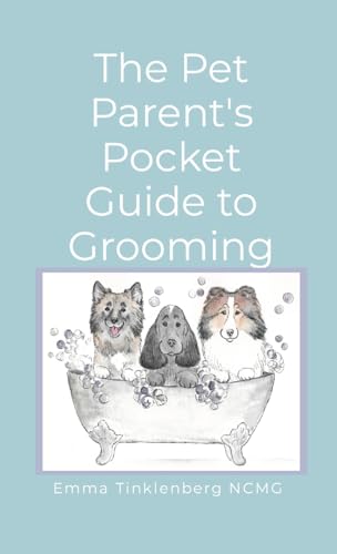 The Pet Parent's Pocket Guide to Grooming