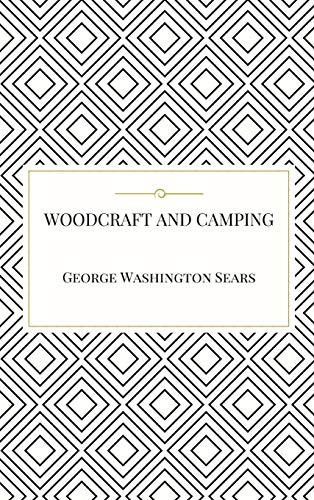 Woodcraft and Camping