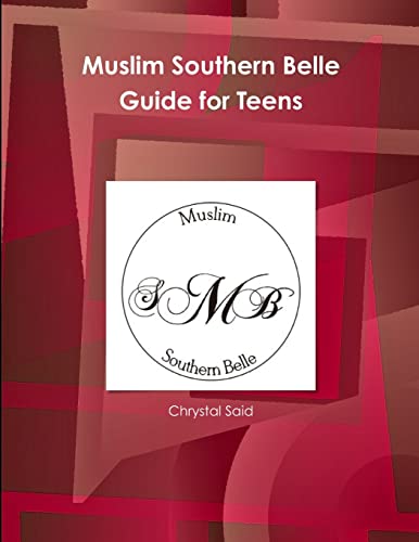 Muslim Southern Belle Guide for Teens
