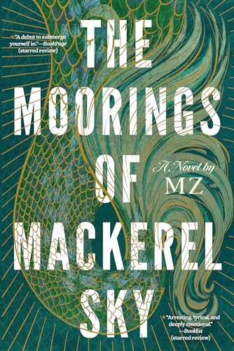 The Moorings of Mackerel Sky