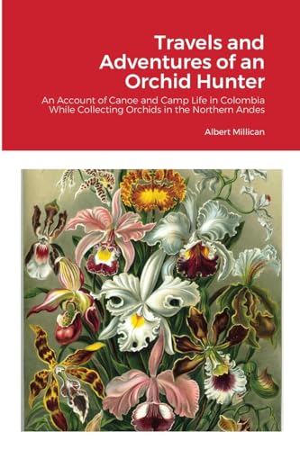 Travels and Adventures of an Orchid Hunter