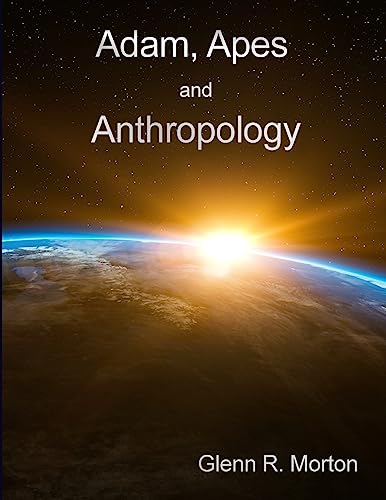 Adam, Apes and Anthropology