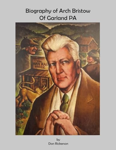 Biography of Arch Bistow