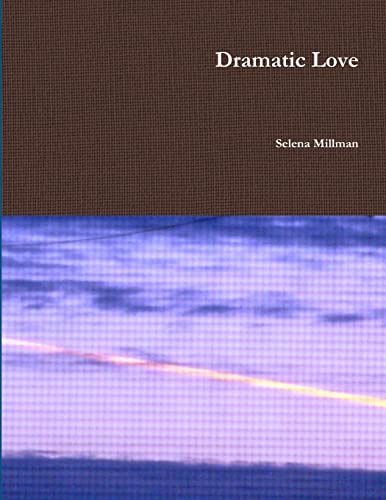 Dramatic Love